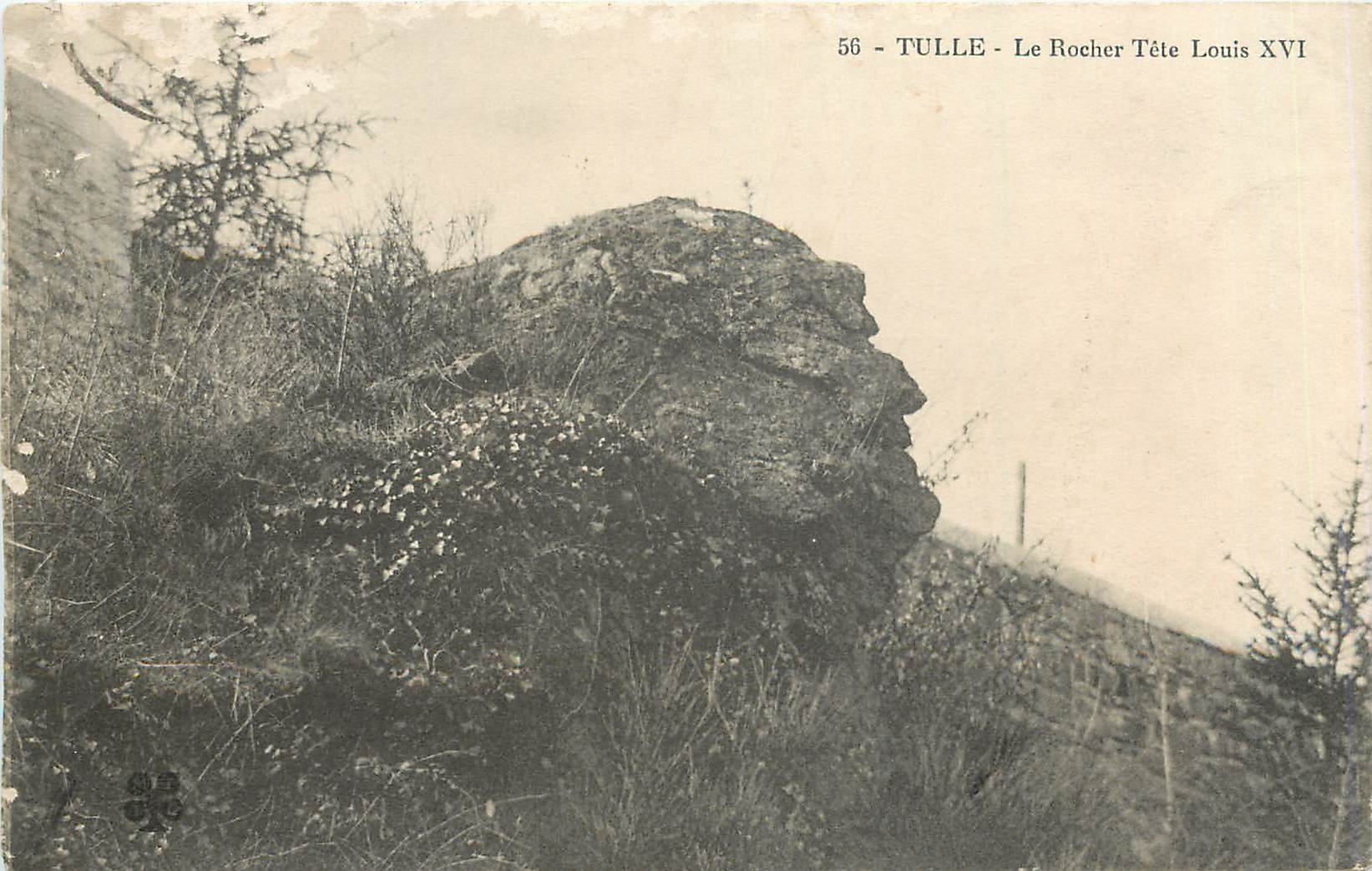CPA Tulle le rocher tete Louis XVI