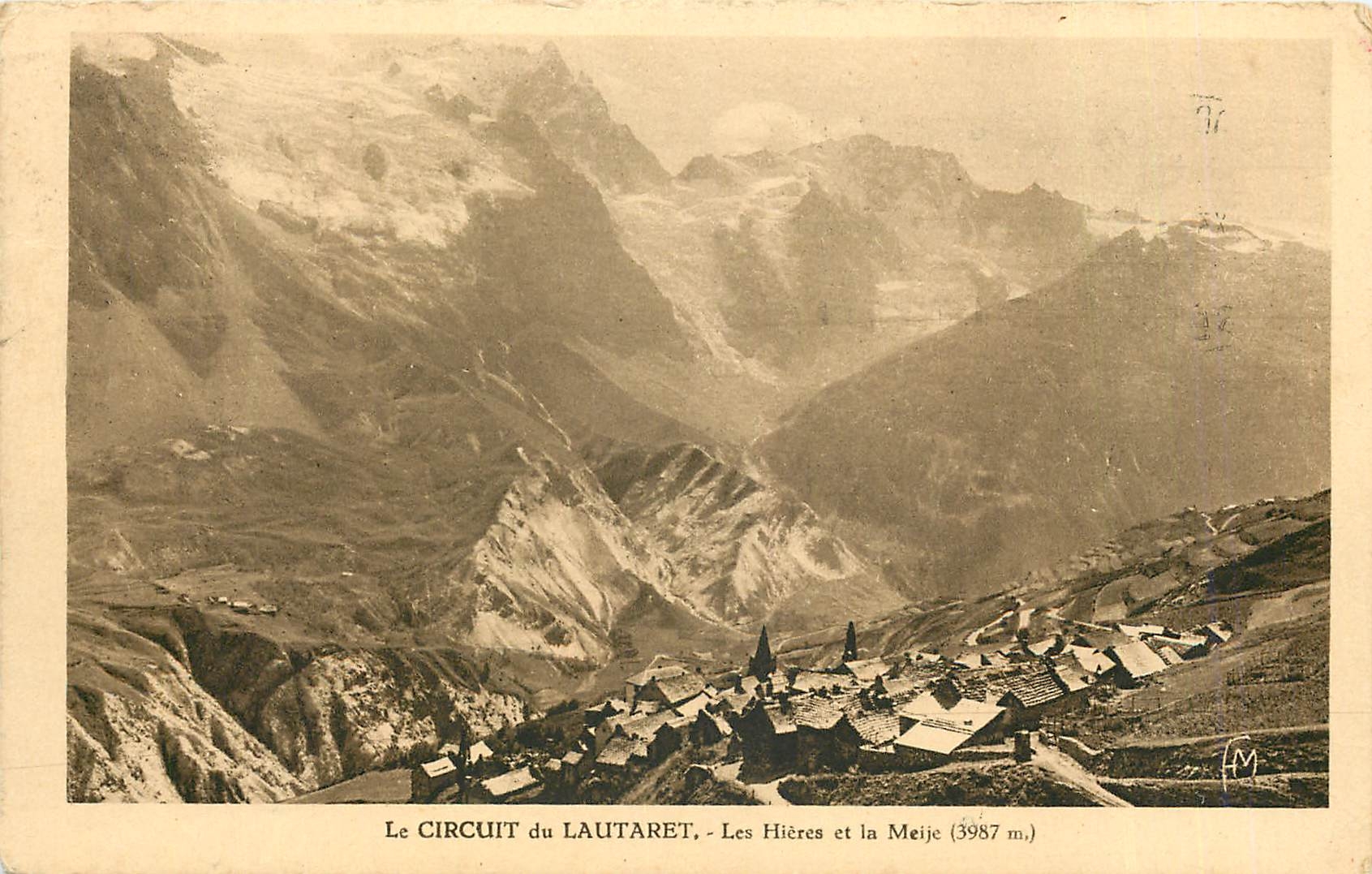 Le CIRCUIT du LAUTARET - Les Hières et la Meije (3987 m.) — Éditions Mariacto Frères