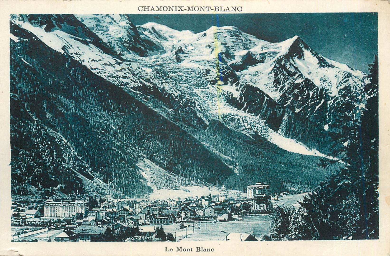 CPA Chamonix Mont-Blanc le Mont Blanc