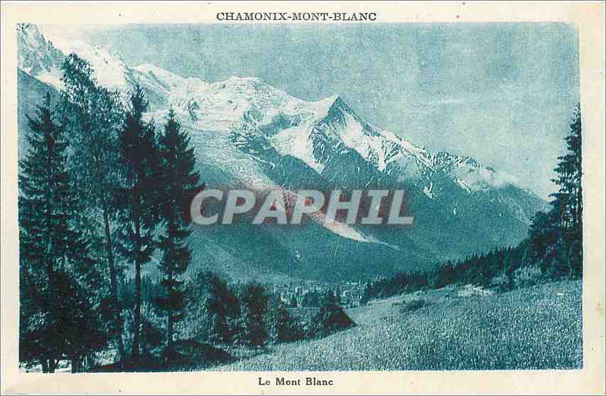 CPA Chamonix Mont-Blanc le Mont Blanc