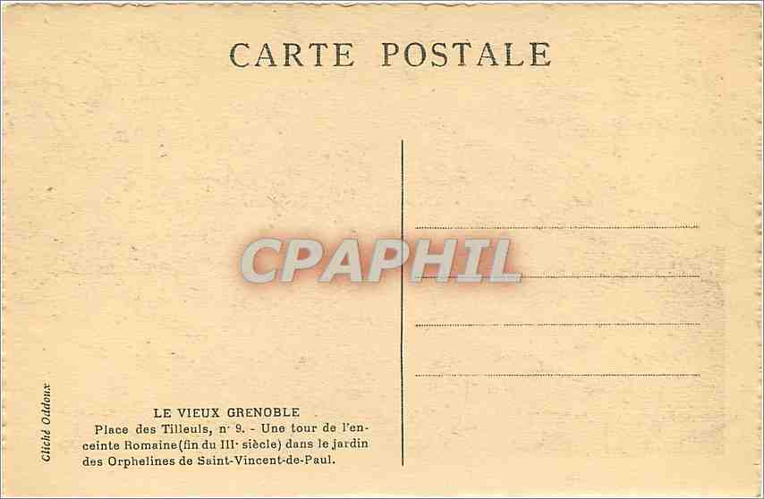 Le Vieux Grenoble — Une tour de l'enceinte romaine (fin du IIIe siècle) dans le jardin des Orphelines de Saint-Vincent-de-Paul — Cliché Oudoux — Rückseite