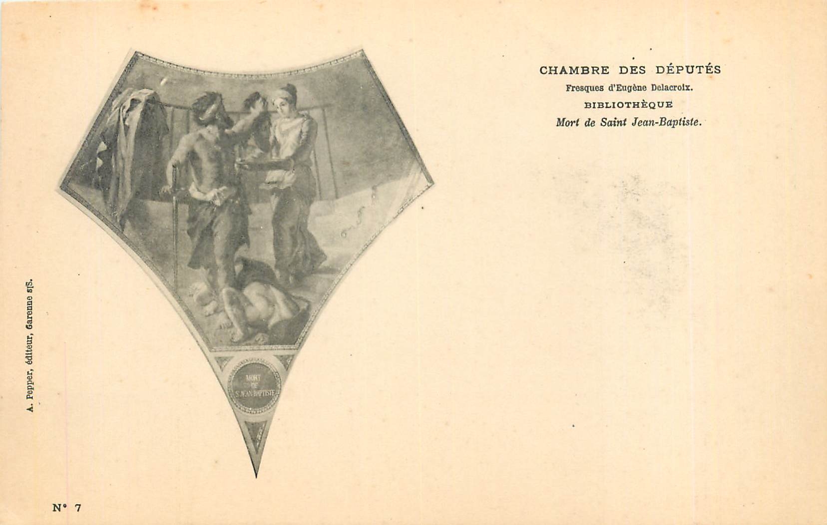 Mort de Saint Jean-Baptiste — Fresque d’Eugène Delacroix — A. Popper, éditeur, Garenne s/S. N° 7