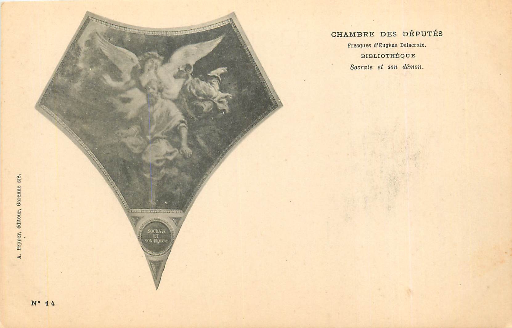 Chambre des Députés — Bibliothèque — Fresques d'Eugène Delacroix — Socrate et son démon — A. Popper, éditeur, Garensa s/s. N° 14