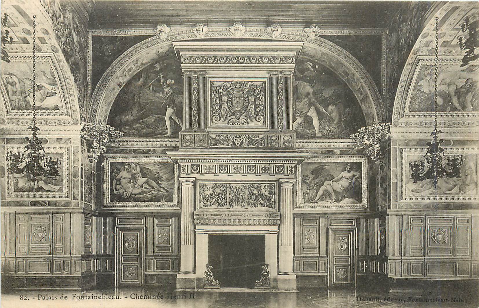 Schloss Fontainebleau — Kamin von Heinrich II — Verlag H. Hébert, Fontainebleau-Meaux