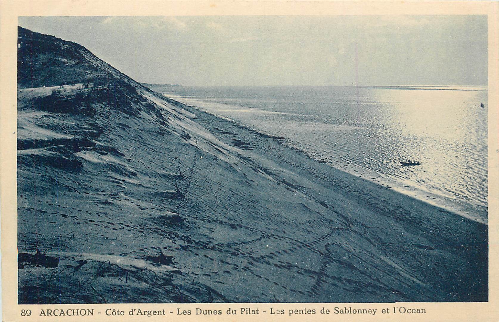 Arcachon - Côte d'Argent - The Dunes of Pilat - The slopes of Sablonney and the Ocean