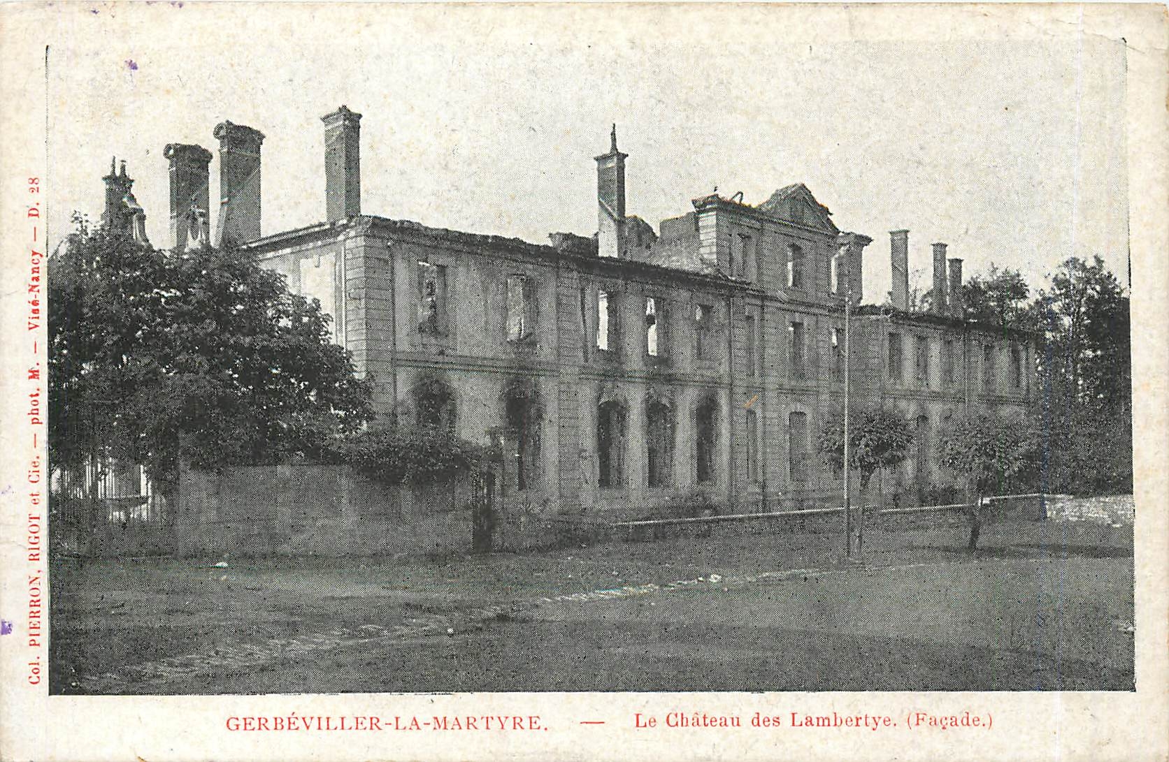 CPA Gerbeviller La Martyre Le Chateau des Lambertye Facade Militaria
