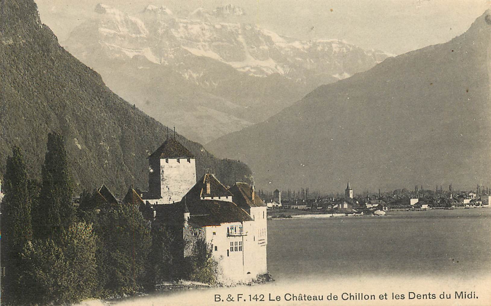 CPA Le Chateau de Chillon et les Dents du Midi 