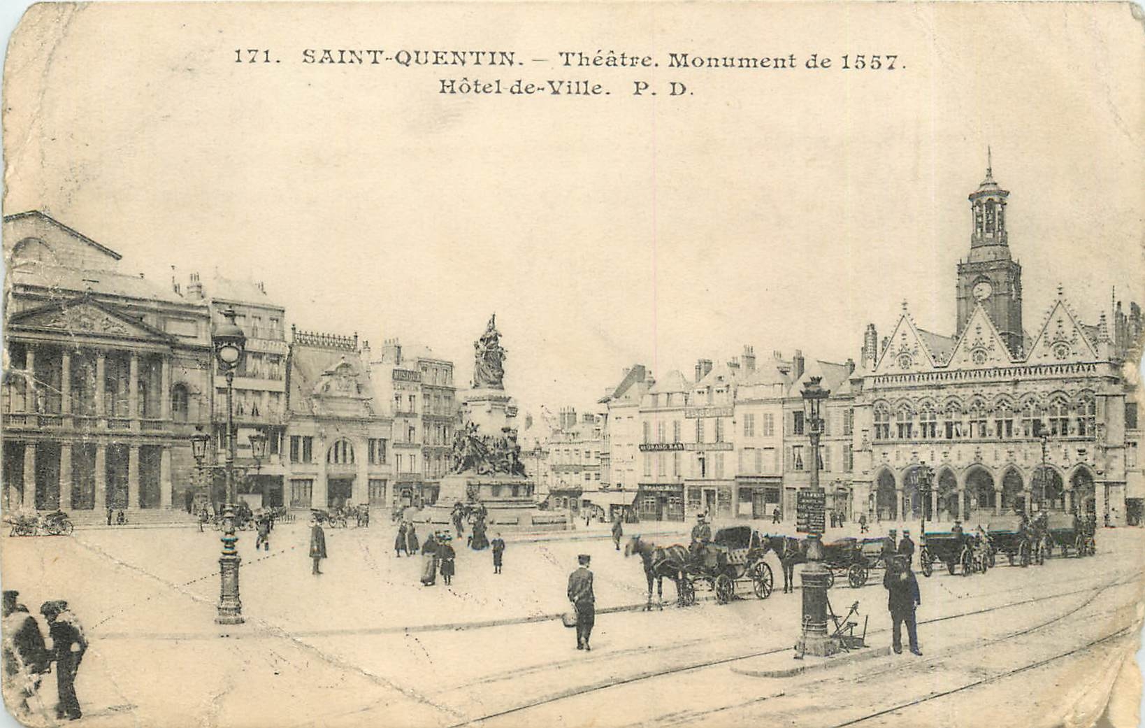CPA Saint Quentin Theatre Monument de 1557 Hotel de Ville