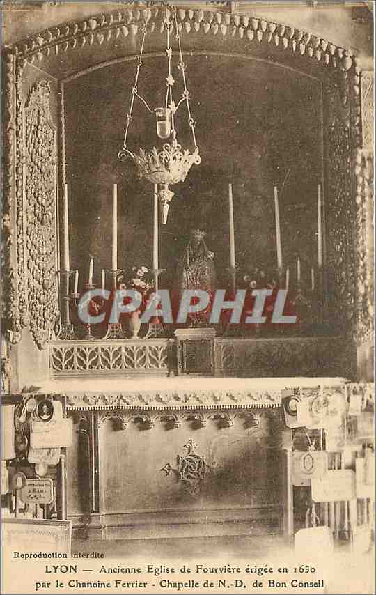CPA Lyon Ancienne Eglise de Fourviere erigee en 1630 par le Chanoine Ferrier Chapelle de ND de Bon C