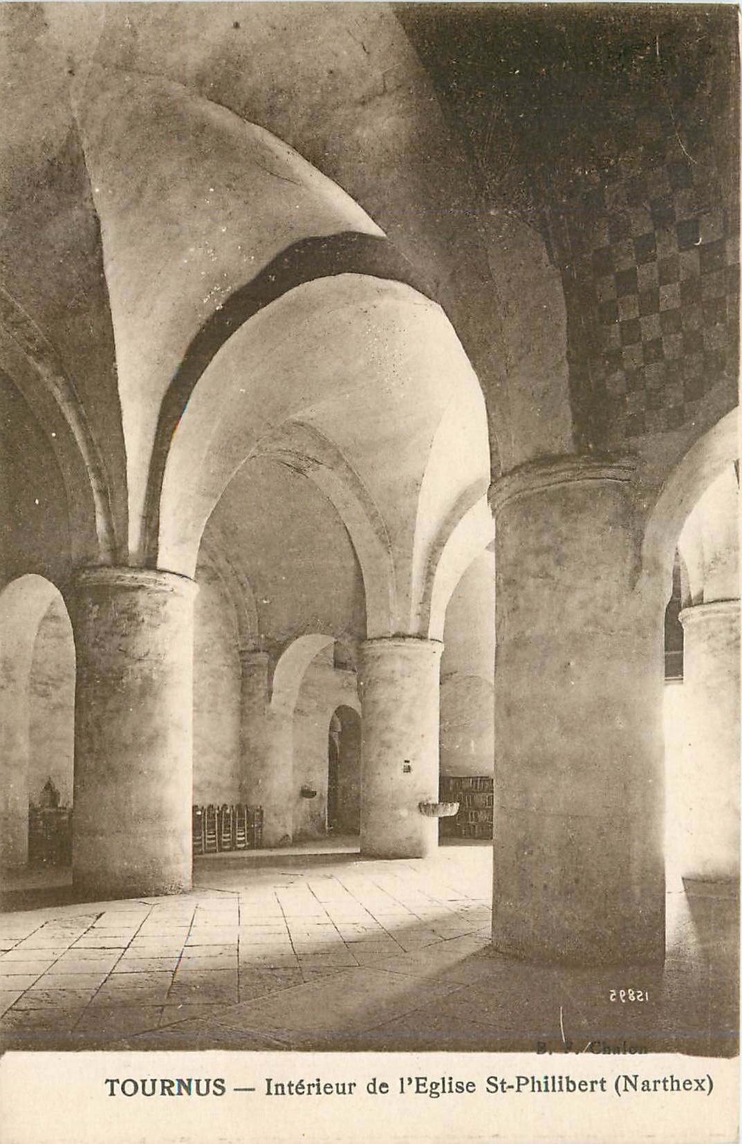Tournus — Intérieur de l'Église St-Philibert (Narthex) — B. S. Chalon, n° 1282