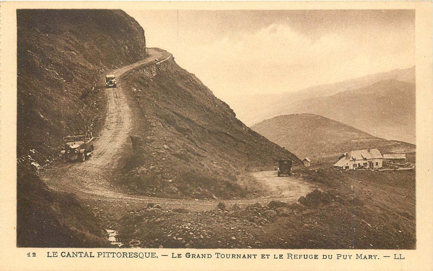 Le Cantal pittoresque — Le Grand Tournant et le Refuge du Puy Mary — LL