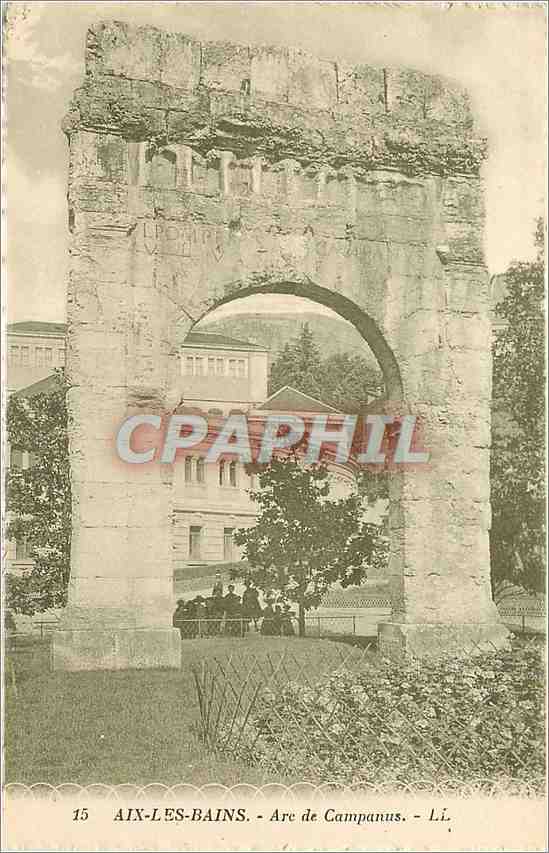 CPA Aix les Bains Arc de Campanus 