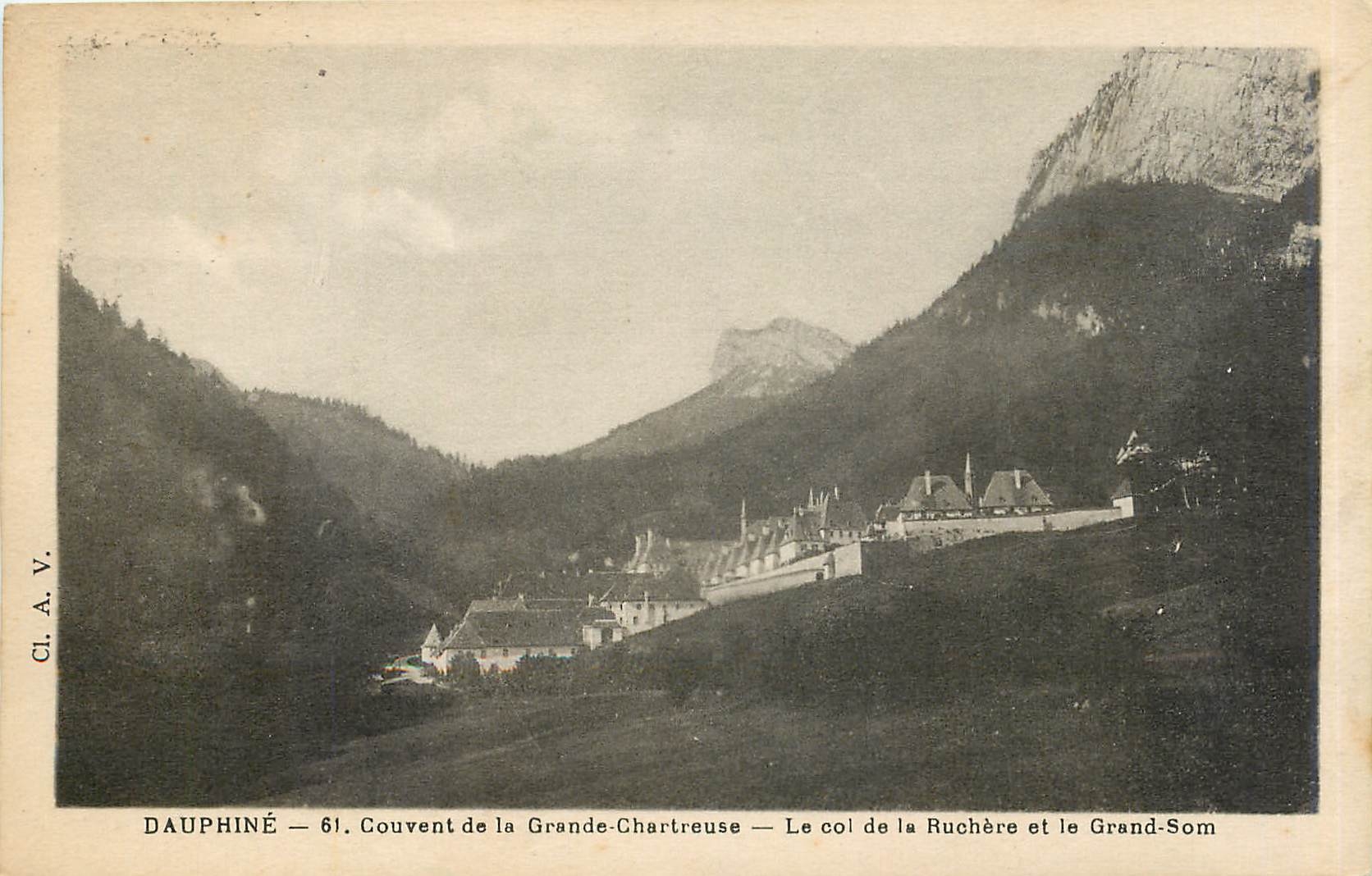 Dauphiné — 61. Couvent de la Grande-Chartreuse — Le col de la Ruchère et le Grand-Som