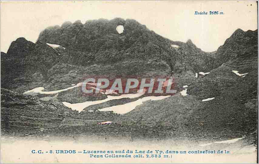 CPA Urdos Lucarne au sud du Lac de Yp dans un contrefort de la Pena Collarada 