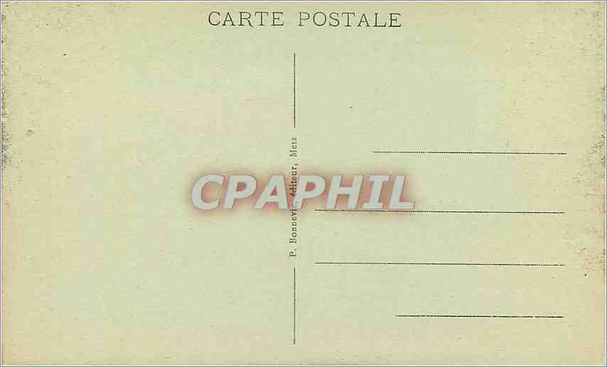 CPA Metz Porte Serpenoise  — Rückseite