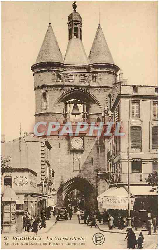 CPA Bordeaux La Grosse Cloche 