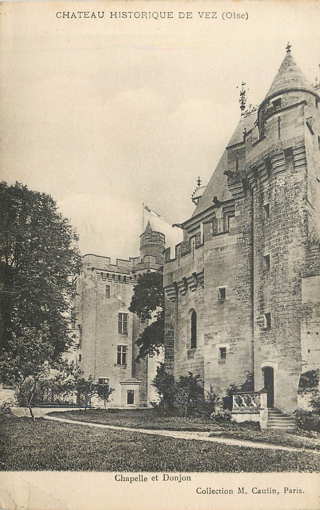 CPA Chateau Historique de Vez Oise Chapelle et Donjon 