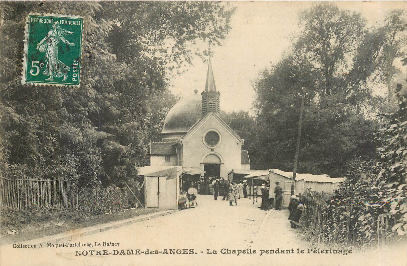 CPA NOTRE DAME DES ANGES-La Chapelle pendant le Pelerinage
