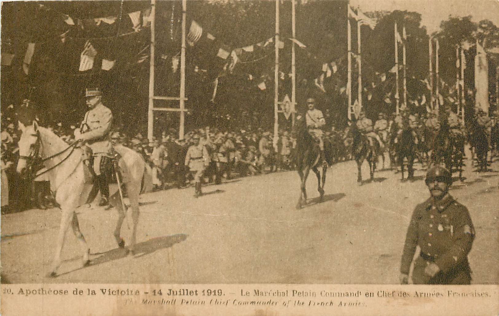 CPA Apotheose de la Victoire 14 Juillet 1919 Militaria Marechal Petain