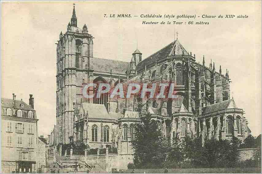 CPA LE MANS-CatheDrale (STYLE GOGTHIQUE)-Choeur du XIII siecle.Hauteur de l Tour: 66m