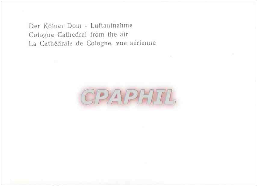 CPM La cathedrale de cologne vue aerienne — Rückseite