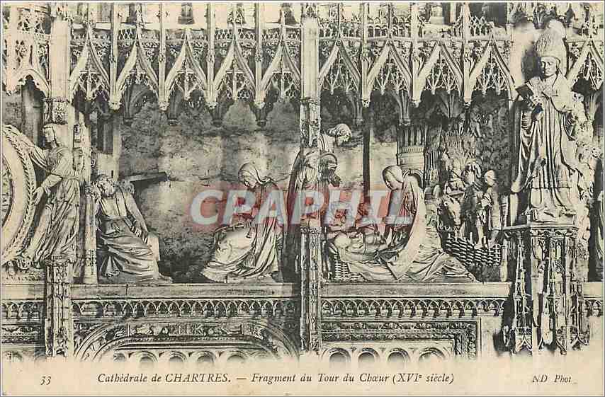 CPA Catedrale Chartres fragement du Tour du choeur XVIe siecle