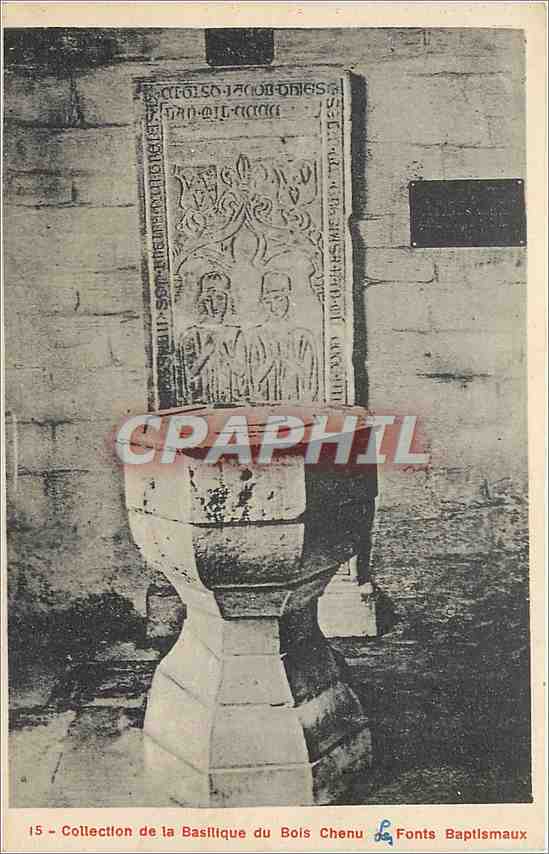 CPA Collection del a basilique du Bois Chenu Font Baptismux