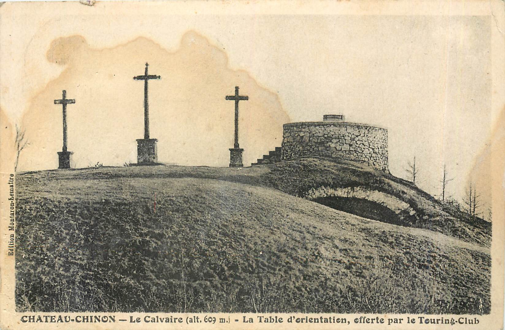 CPA Chateau chinon le calvaire alt 609m la table d'orientation offerte par le touring club