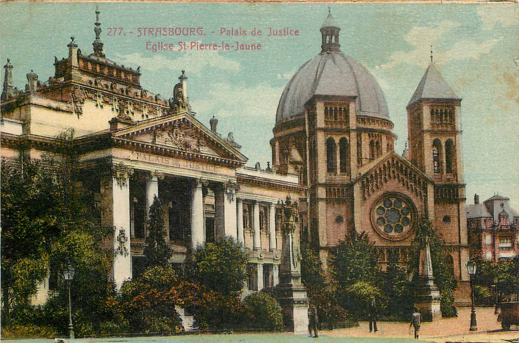 CPA Strasbourg Palais de justice Eglise St Pierre le Jaune