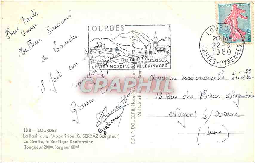 CPA Lourdes La Basilique l'appertion G Serraz sculpteur la grotte la basilique Souterraine longueur  — Verso