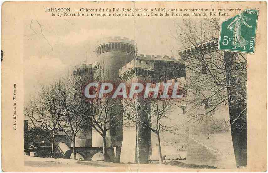 CPA Tarascon Chateau du roi rene cote de la ville don’t la costruction fut commencee le 27 novembre 