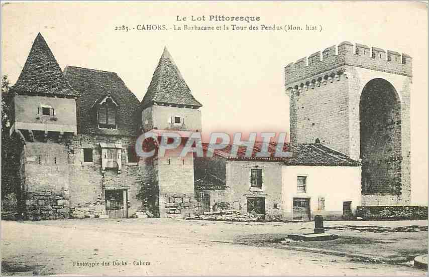 Cahors - La Barbacane et la Tour des Pendus (Mon. hist.) — Phototypie des Docks - Cahors