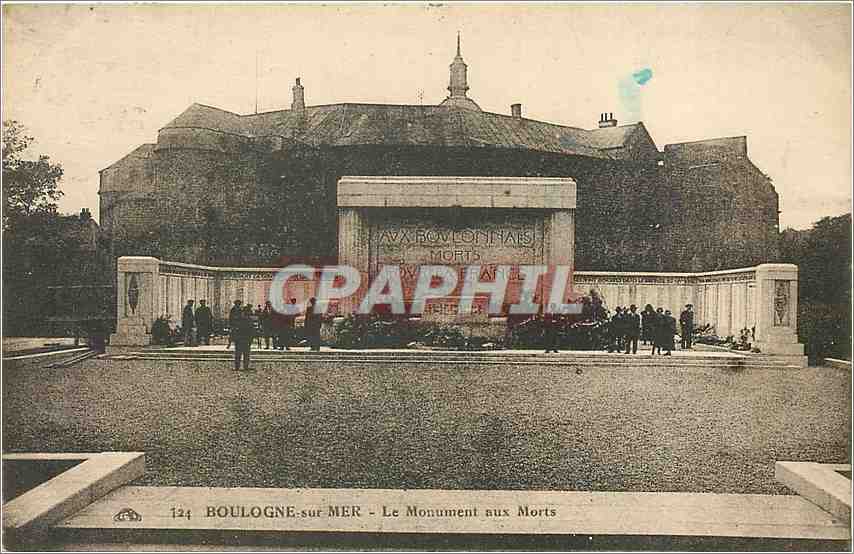 BOULOGNE-sur-MER - Le Monument aux Morts — éditeur CPAPHIL, n° 124