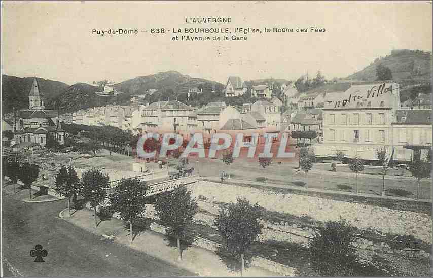 CPA L'auvergne la bourboule l'Eglise la roche des fees et l'Avenue de la gare