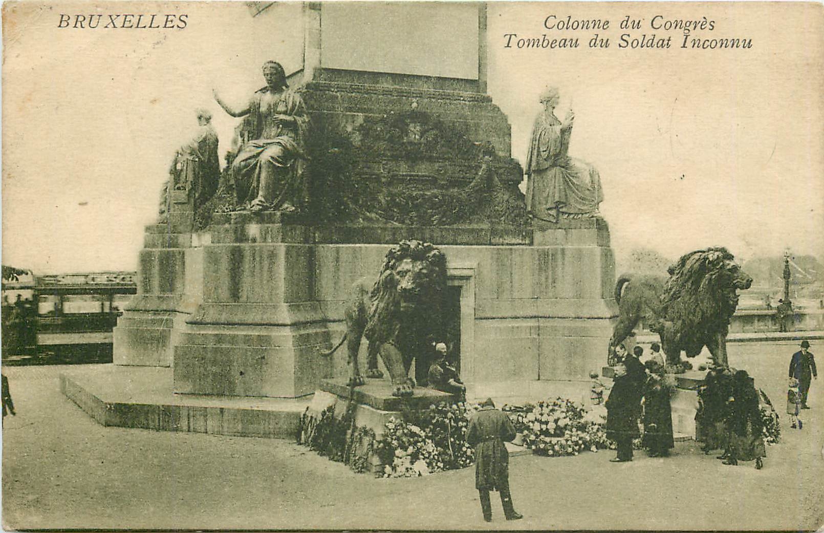 CPA bruxelles Colonne du Congres Tombeau du Soldat Inconnu Lion
