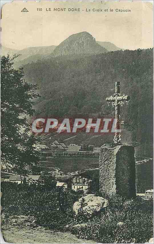 CPA Le mont dore la croix et le capucin