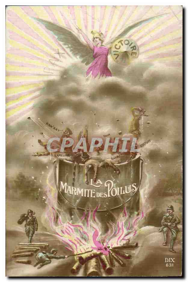 CPA La marmite des poilus Victoire Patriotique Militaria