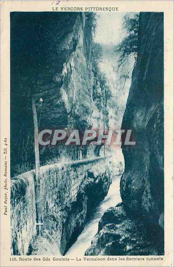 CPA Route des Gids Goulets La Vernaison dans les derniers tunnels 
