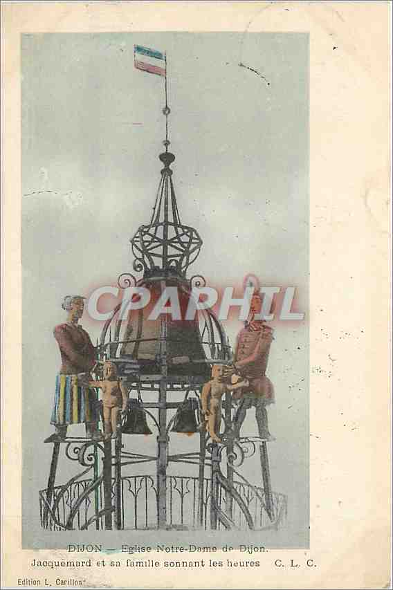 CPA Dijon Eglise Notre Dame de Dijon Jacquemard et sa familie sonnant les heures 