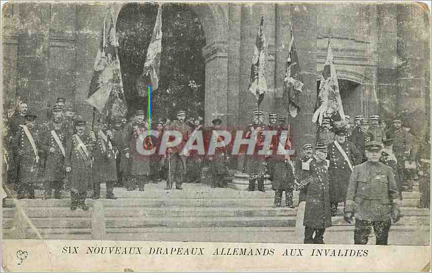 CPA Six Nouveaux Drapeaux Allemands Aux Invalides Militaria