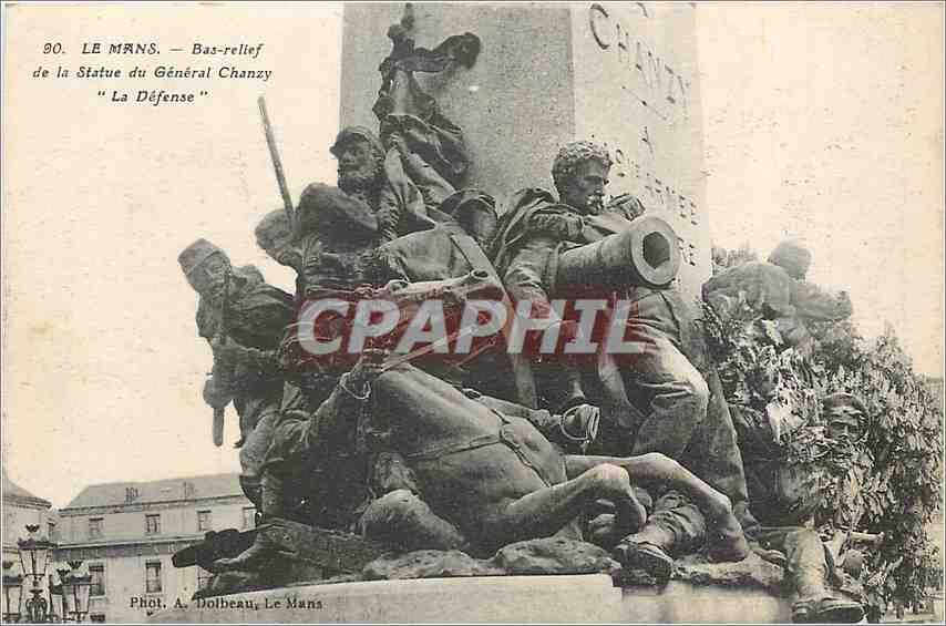 CPA Le Mans Bas relief de la Statue du General Chanzy la Defense Militaria