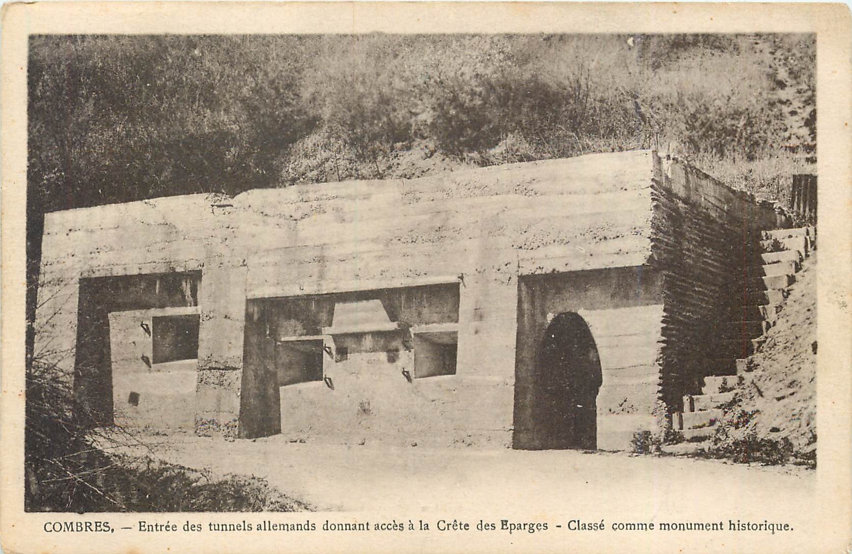 CPA Combres Entree des tunnels allemands donnant acces a la Crete des Eparges Classe comme monument 