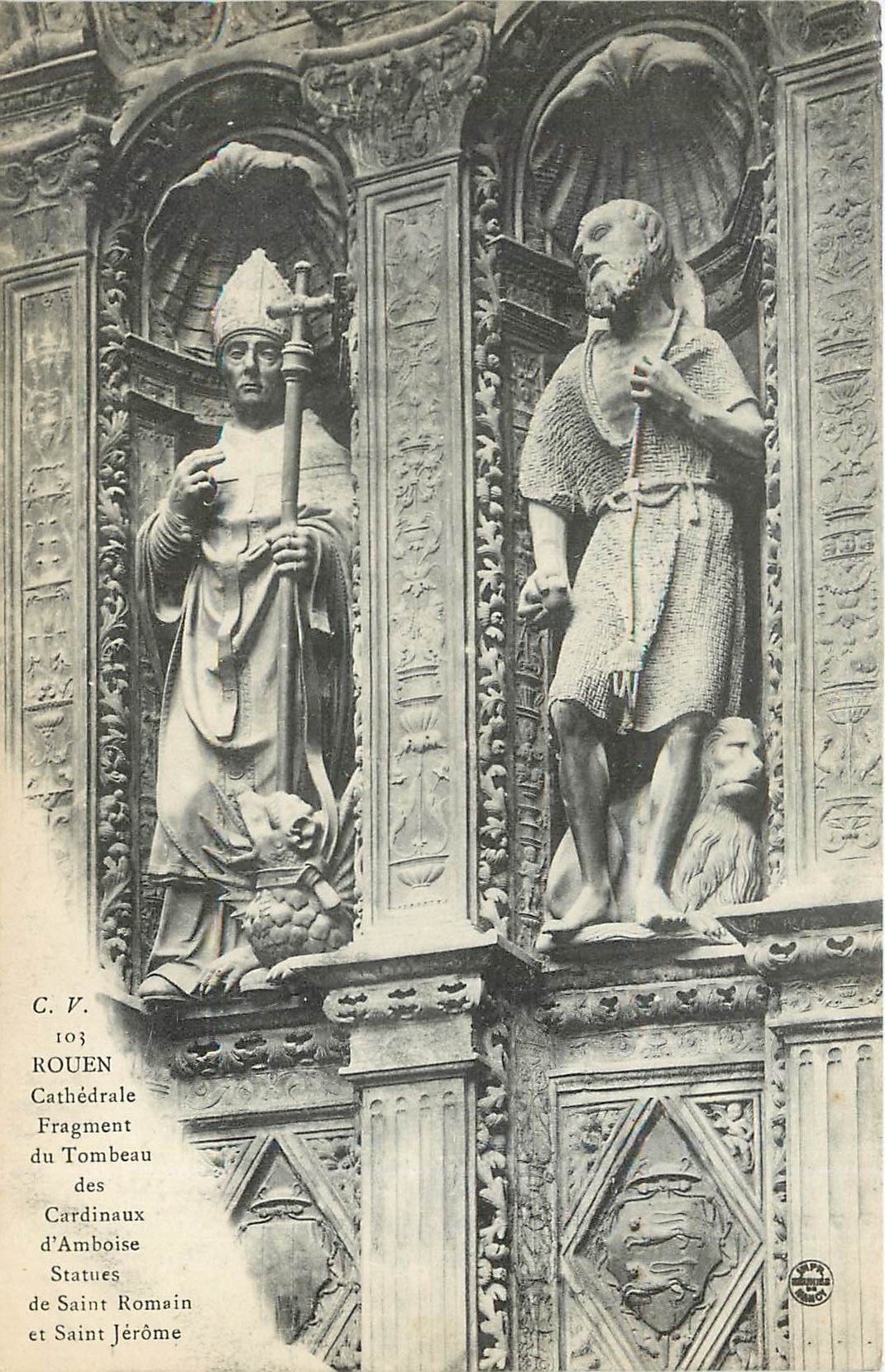 CPA Rouen Cathedrale Fragment du Tombeau des Cardinaux d'Amboise Statues des Saint Romain et Saint J