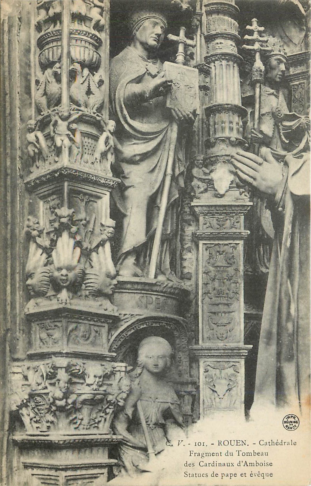 CPA Rouen Cathedrale Fragment du Tombeau des Cardinaux d'Amboise Statues de pape et eveque 