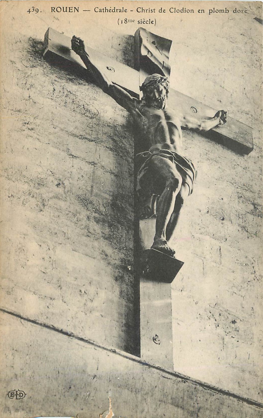 CPA Rouen Cathedrale Christ de Clodion en plomb dore 