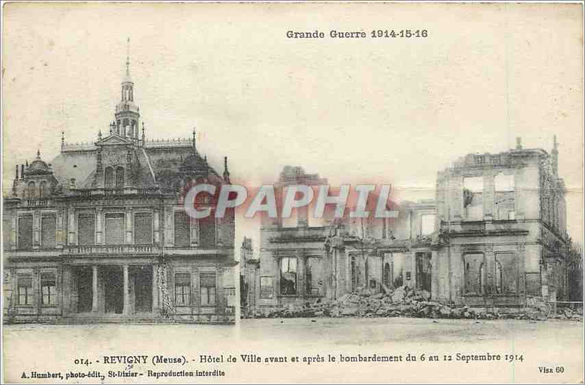 CPA Revigny Meuse Hotel de Ville avant et apres le bombardement 