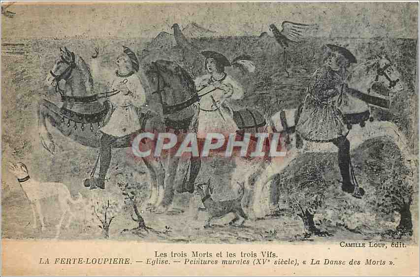 CPA Les Trois Morts et les Trois Vifs La Ferte Loupiere Eglise Peinture Murales La Danse des Morts  