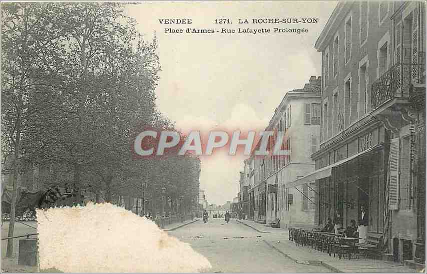 CPA Vendee La Roche sur yon Place d'Armes Rue Lafayette Prolongee 