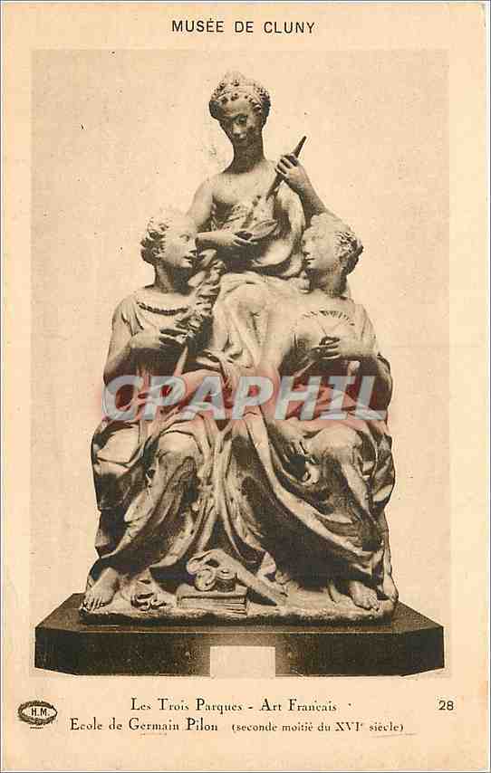 CPA Musee de Cluny Les Trois Parques Art Francais Ecole de Germain Pilon 