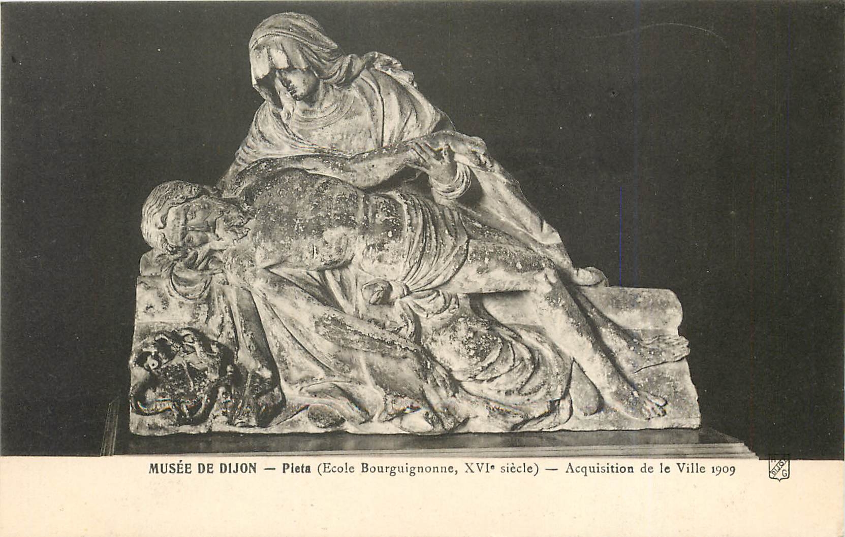 CPA Musee de Dijon Pieta Ecole Bourguignonne Acquisition de le Ville 